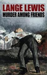 Murder Among Friends