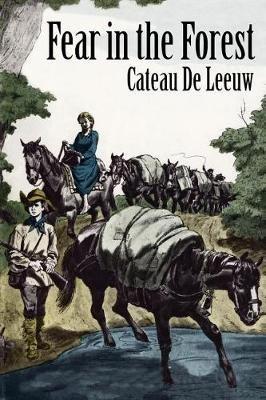 Fear in the Forest - Cateau de Leeuw - cover