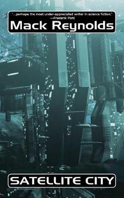 Satellite City - Mack Reynolds - cover