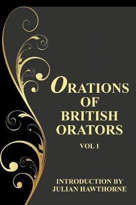 Orations of British Orators Vol. One - Hugh Latimer,John Knox - cover