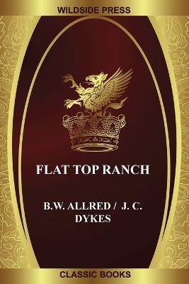 Flat Top Ranch - cover