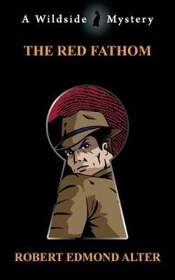 The Red Fathom - Robert Edmond Alter - cover