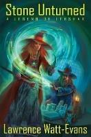 Stone Unturned: A Legend of Ethshar - Lawrence Watt-Evans - cover