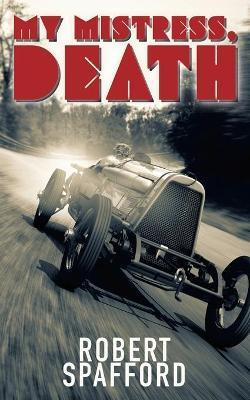 My Mistress, Death - Robert Spafford - cover