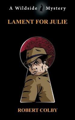 Lament for Julie - Robert Colby - cover