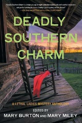 Deadly Southern Charm: A Lethal Ladies Mystery Anthology - cover