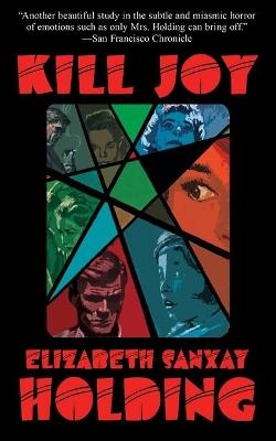 Kill Joy - Elizabeth Sanxay Holding - cover