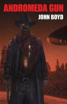 Andromeda Gun - John Boyd - cover
