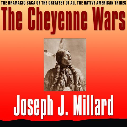 The Cheyenne Wars