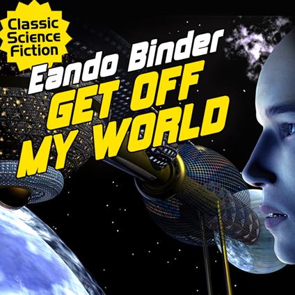 Get Off My World