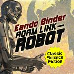 Adam Link, Robot