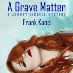 A Grave Matter