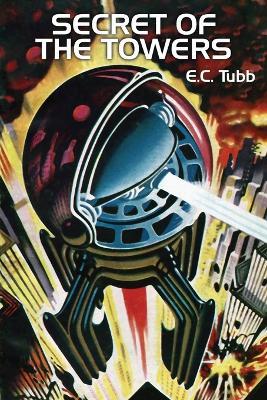 Secret of the Towers - E C Tubb - cover