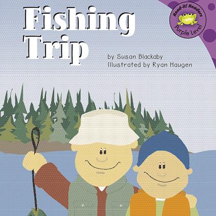 Fishing Trip