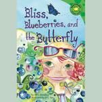 Bliss, Blueberries, and the Butterfly