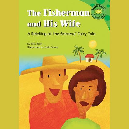 Fisherman and His Wife, The