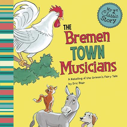 Bremen Town Musicians, The