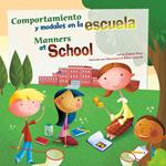 Comportamiento y modales en la escuela/Manners at School