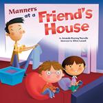 Manners at a Friend's House