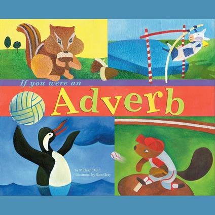If You Were an Adverb