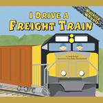 I Drive a Freight Train