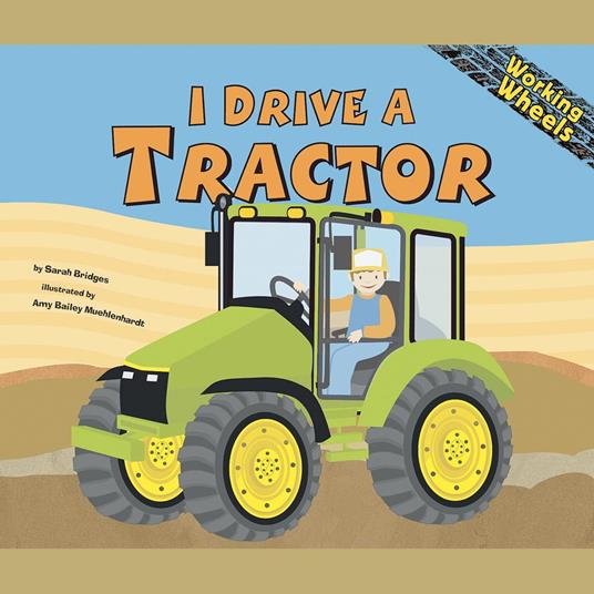 I Drive a Tractor