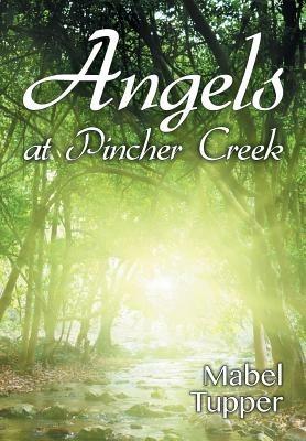 Angels at Pincher Creek - Mabel Tupper - cover