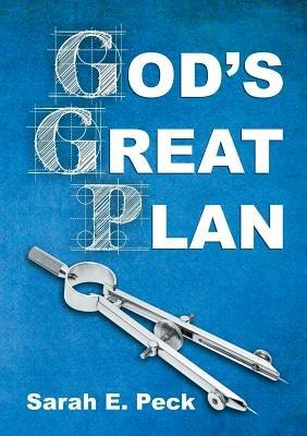 God's Great Plan - Sarah Elizabeth Peck - cover