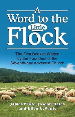 A Word to the Little Flock - James White - cover