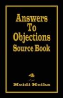 Answers to Objections Source Book - Heidi Heiks - cover