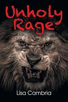 Unholy Rage - Lisa Cambria - cover