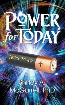 Power for Today - Shirley A McGarrell - cover
