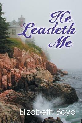 He Leadeth Me - Elizabeth Boyd - cover