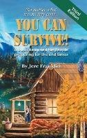 You Can Survive: A book designed for people preparing for the end times - Jere Franklin - cover