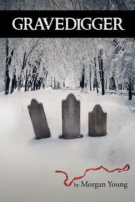 Gravedigger - Morgan Young - cover