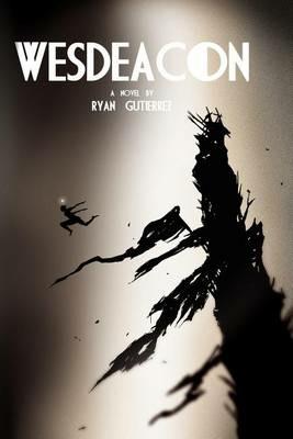 Wesdeacon - Ryan Gutierrez - cover