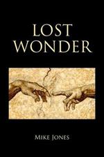 Lost Wonder: Power from the Writings of Luke