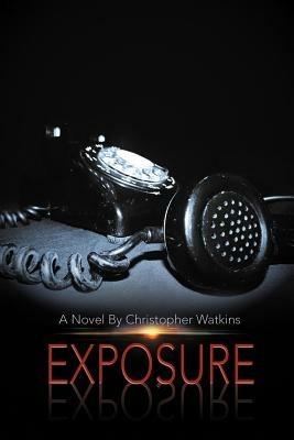 Exposure - Christopher Watkins - cover