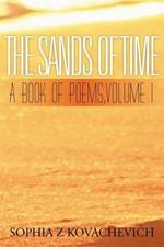 The Sands of Time: A Book of Poems, Volume 1