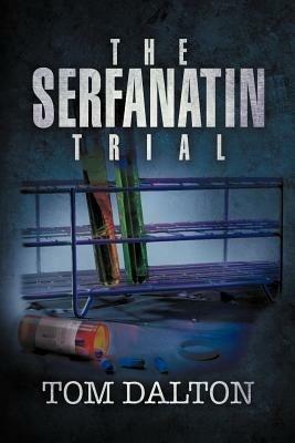 The Serfanatin Trial - Tom Dalton - cover