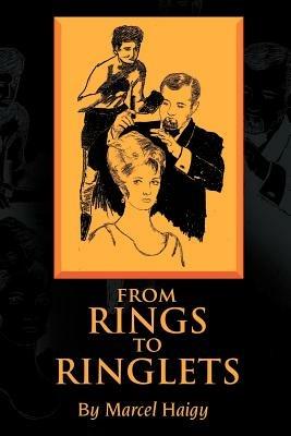 From Rings to Ringlets - Marcel Haigy - cover