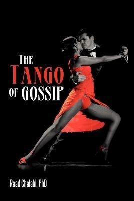 The Tango of Gossip - Raad Chalabi - cover