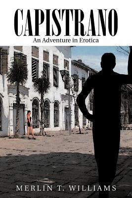 Capistrano - Merlin T Williams - cover