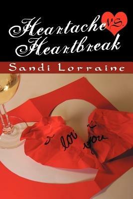 Heartache vs. Heartbreak - Sandi Lorraine - cover