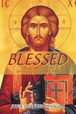 Blessed: Short Meditations on the Gospel of Matthew
