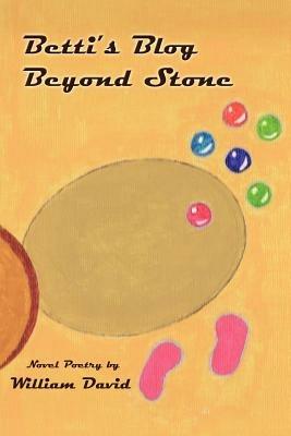 Betti's Blog Beyond Stone - William David - cover