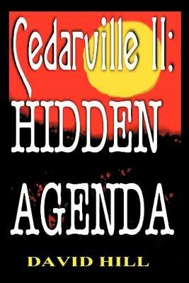 Cedarville II: Hidden Agenda - David Hill - cover