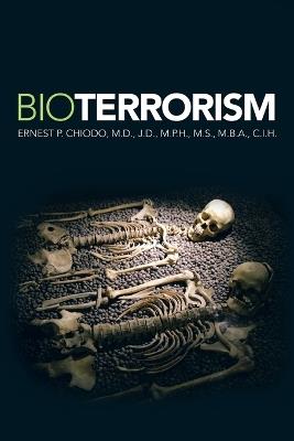 Bioterrorism - Ernest P J D Chiodo - cover