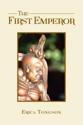 The First Emperor - Erica Tongson - cover