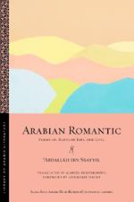 Arabian Romantic: Poems on Bedouin Life and Love